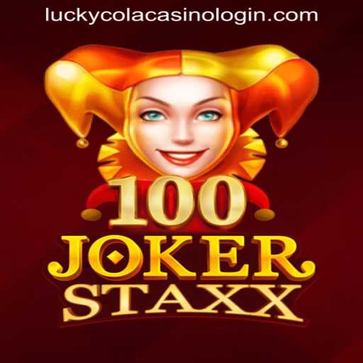 Exploring the Excitement of 100JokerStaxx at LuckyCola Casino
