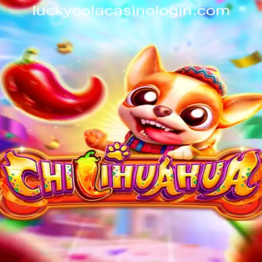 Exploring the Thrills of CHILIHUAHUA: A Unique Gaming Experience at LUCKYCOLA CASINO LOGIN