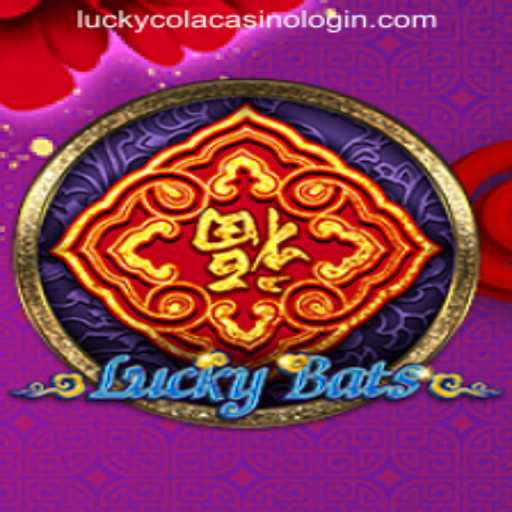Experience the Thrill of LuckyBats at LUCKYCOLA CASINO